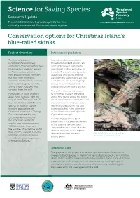 Science for Saving Species Research Update Project 2.3.2 Options Beyond Captivity for Two Critically Endangered Christmas Island Reptiles