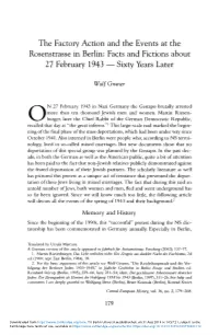 The Factory Action and the Events at the Rosenstrasse in Berlin: Facts and Fictions About 27 February 1943 — Sixty Years Later
