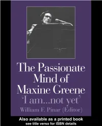 The Passionate Mind of Maxine Greene: 'I Am…Not Yet'