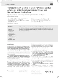 Transpulmonary Closure of Giant Persistent Ductus Arteriosus Under Cardiopulmonary Bypass and Normothermic Cardioplegia