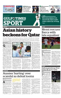 Qatari Teams Played at Neu- Nated Having Lost All Their Four a Slight Possibility That All Three ﬁ Ve Points from Their Four Previous Replacing Ousmane Dembele