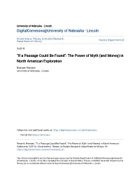 "If a Passage Could Be Found": the Power of Myth (And Money) in North American Exploration