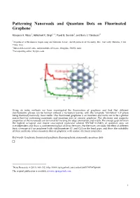 Patterning Nanoroads and Quantum Dots on Fluorinated Graphene*