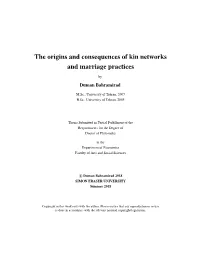 The Origins and Consequences of Kin Networks and Marriage Practices