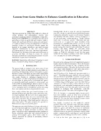 Lessons from Game Studies to Enhance Gamification in Education