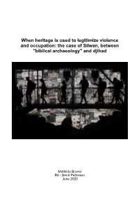 The Case of Silwan, Between "Biblical Archaeology" and Djihad