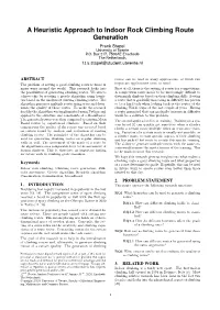 A Heuristic Approach to Indoor Rock Climbing Route Generation Frank Stapel University of Twente P.O