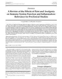 A Review of the Effects of Pain and Analgesia on Immune System Function and Inflammation: Relevance for Preclinical Studies
