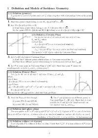 1 Definition and Models of Incidence Geometry