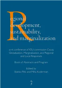 Pelc, Stanko, and Miha Koderman, Eds., 2016. Regional Development