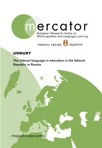 The Udmurt Language in Education in the Udmurt Republic in Russia