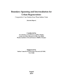 Boundary Spanning and Intermediation for Urban Regeneration: Comparative Case Studies from Three Indian Cities