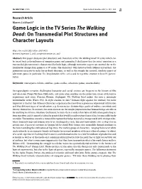 Game Logic in the TV Series the Walking Dead: on Transmedial Plot Structures and Character Layouts