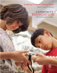 Looking Forward. Giving Back. Report to the Community