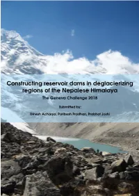 Constructing Reservoir Dams in Deglacierizing Regions of the Nepalese Himalaya the Geneva Challenge 2018