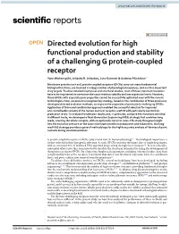 Directed Evolution for High Functional Production and Stability of a Challenging G Protein‑Coupled Receptor Yann Waltenspühl, Jeliazko R