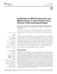 Poikiloderma with Neutropenia and Mastocytosis: a Case Report and a Review of Dermatological Signs