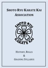 Shoto Ryu Karate Kai Association History Rules and Grading Syllabus