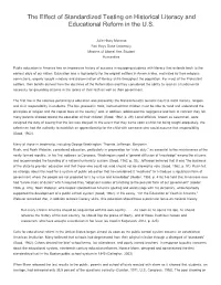 The Effect of Standardized Testing on Historical Literacy and Educational Reform in the U.S