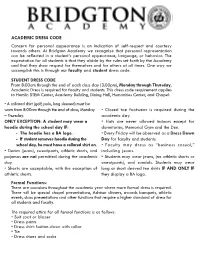 ACADEMIC DRESS CODE Concern for Personal Appearance Is an Indication of Self-Respect and Courtesy Towards Others