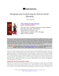 Designing and Architecting for Internet Scale: Sharding
