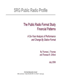 The Public Radio Format Study Financial Patterns