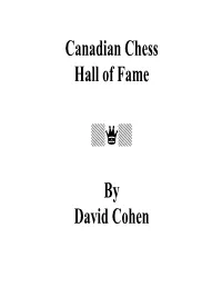 Canadian Chess Hall of Fame Dqd by David Cohen