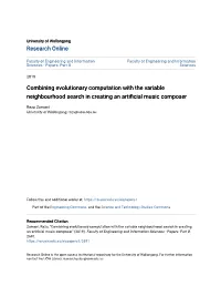 Combining Evolutionary Computation with the Variable Neighbourhood Search in Creating an Artificial Music Composer