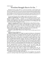 ''Freedom Struggle Has to Go On...''
