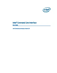 Intel® Command Line Interface Features and Benefits