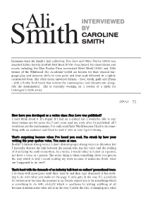 Interviewed by Caroline Smith