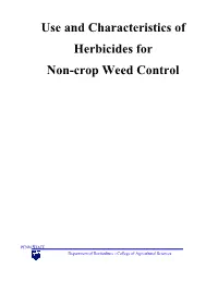 Use and Characteristics of Herbicides for Non-Crop Weed Control