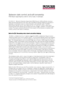 Between State Control and Self-Censorship ROG Report Regarding the Condition of the Media in Azerbaijan