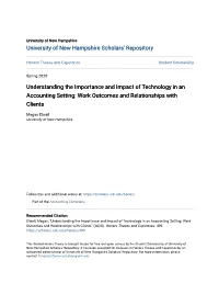 Understanding the Importance and Impact of Technology in an Accounting Setting: Work Outcomes and Relationships with Clients