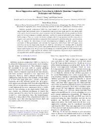 Error Suppression and Error Correction in Adiabatic Quantum Computation: Techniques and Challenges