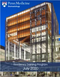 July 2020 Goal the Goal of the Residency Program Is to Develop Future Leaders in Both Research and Clinical Medicine