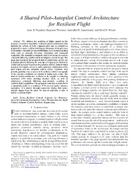 A Shared Pilot-Autopilot Control Architecture for Resilient Flight Amir B
