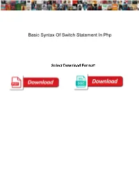 Basic Syntax of Switch Statement in Php