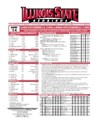ILLINOIS STATE REDBIRDS (7-6, 1-0 MVC) Vs INDIANA STATE SYCAMORES (6-7, 1-0 MVC) 14 SUNDAY, DECEMBER 31 // 3 P.M