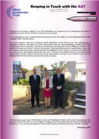 Keeping in Touch with the AAT Info@Albanacademiestrust.Org.Uk NEWSLETTER AUTUMN TERM 2019 ISSUE 003