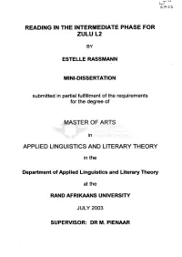 Reading in the Intermediate Phase for Zulu L2