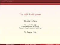 The WAF Build System