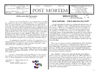 Post Mortem Club Manager: Mary Carns Chris Wang………...First at the Post Unit Recorder: Judi Sonon (Judi@Diegosan.Com)