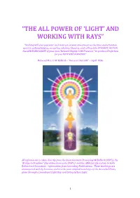 “The All Power of 'Light' and Working with Rays”