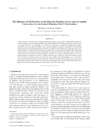 The Influence of Soil Moisture on the Planetary Boundary Layer and On