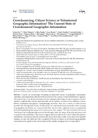Crowdsourcing, Citizen Science Or Volunteered Geographic Information? the Current State of Crowdsourced Geographic Information