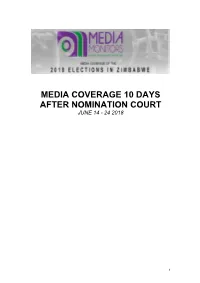 Media Coverage 10 Days After Nomination Court June 14 - 24 2018
