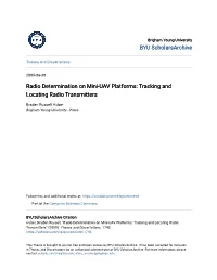 Radio Determination on Mini-UAV Platforms: Tracking and Locating Radio Transmitters