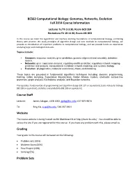 BE562 Computational Biology: Genomes, Networks, Evolution Fall 2014 Course Information