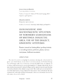 Geolinguistic and Sociolinguistic Situation of Northern Samogitians of Kretinga: Dialectal Area, Use of the Dialect, Linguistic Attitudes